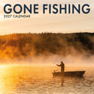 2027 Square Wall Calendar - Gone Fishing