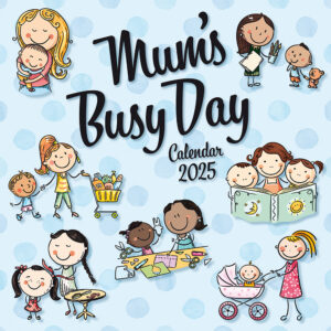 2025 Square Wall Calendar - Mum's Busy Day