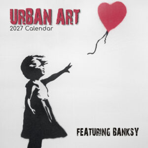 2027 Square Wall Calendar - Urban Art Featuring Banksy
