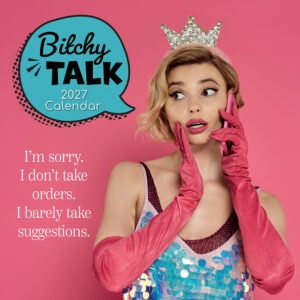 2027 Square Wall Calendar - Bitchy Talk