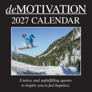 2027 Square Wall Calendar - Demotivation