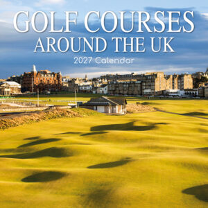 2027 Square Wall Calendar - Golf Courses Around the UK