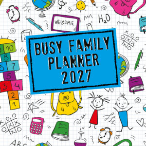 2027 Square Wall Calendar - Busy Family Planner